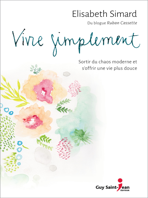 Title details for Vivre simplement by Elisabeth Simard - Wait list